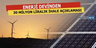 Enerji Devinden 30 Milyon Liralık İhale