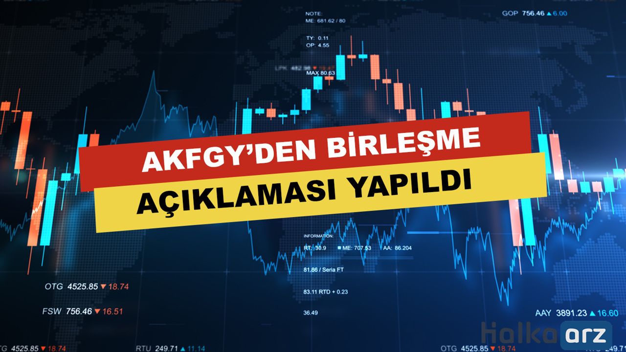 AKFGY'den Birleşme Açıklaması Yapıldı