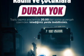 Sakarya’da kadınlar ve çocuklar istediği yerde binip inebilecek... Saat 20
